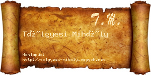 Tölgyesi Mihály névjegykártya